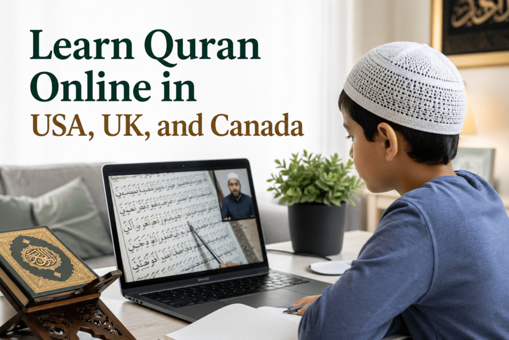 Learn Quran Online in USA, UK, and Canada.